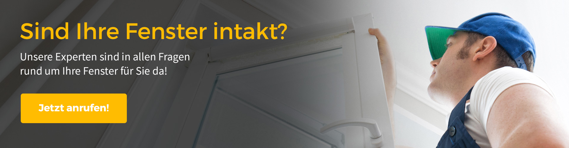 Sind Ihre Fenster intakt?